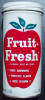Fruit Fresh - Click for more photos